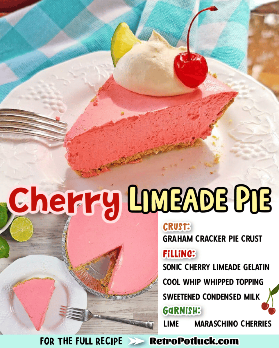 collage of cherry limeade pie images with text overlay for pinterest or facebook.