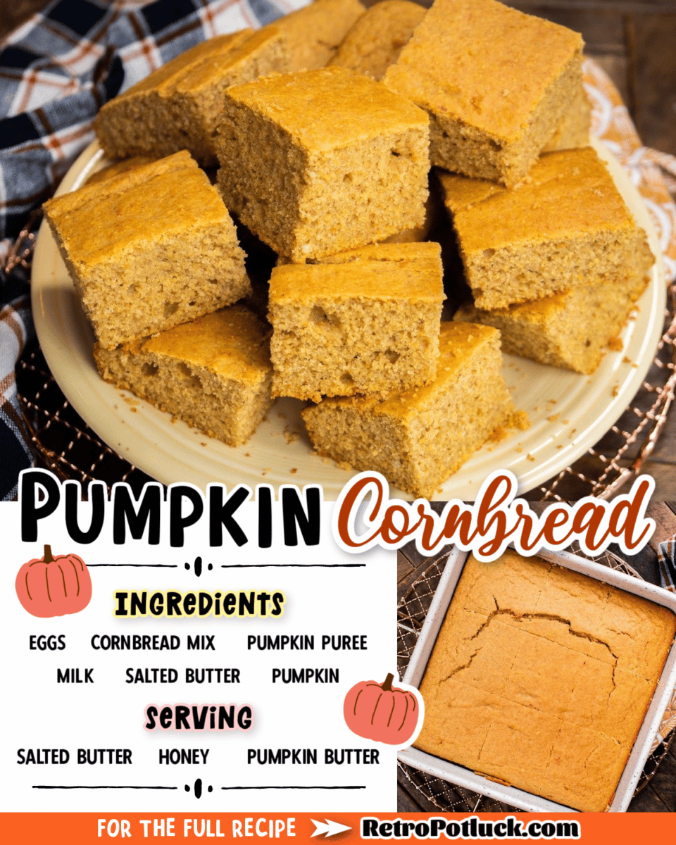 collage of pumpkin cornbread images with text overlay for pinterest or facebook.